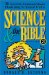  Science and the Bible: 30 Scientific Demonstrations Illustrating Scriptural Truths