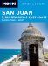  Moon Spotlight San Juan & Puerto Rico's East Coast: Including Vieques & Culebra