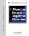 The Encyclopedia of the Digestive System and Digestive Disorders