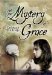 The Mystery of Grace: Library Edition