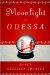  Moonlight in Odessa: A Novel
