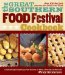 The Great Southern Food Festival Cookbook: Celebrating Everything from Peaches to Peanuts, Onions to Okra
