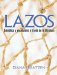  Lazos: Gramatica Y Vocabulario a Traves De La Literatura