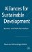  Alliances for Sustainable Development: Business and Ngo Partnerships