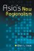  Asia's New Regionalism