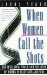  When Women Call the Shots: The Developing Power and Influence of Women in Television and Film