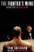 The Fighter's Mind: Inside the Mental Game