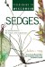  Field Guide to Wisconsin Sedges: An Introduction to the Genus Carex (Cyperaceae)