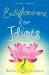  Enlightenment for Idiots