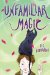  Unfamiliar Magic
