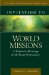  Invitation to World Missions: A Trinitarian Missiology for the Twenty-first Century