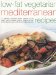  Low-fat Vegetarian Mediterranean Recipes
