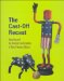 The Cast-Off Recast: Recycling and the Creative Transformation of Mass-Produced Objects