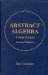  Abstract Algebra: A First Course