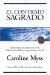 El Contrato Sagrado / Sacred Contracts: Awakening Your Divine Potential