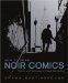  How to Draw Noir Comics: The Art and Technique of Visual Storytelling
