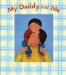  My Daddy and Me: A Picture Frame Storybook