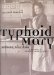  Typhoid Mary: An Urban Historical