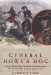  General Howe's Dog: George Washington, The Battle Of Germantown, And The Dog Who Crossed Enemy Lines