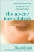 The No-Cry Nap Solution: Guaranteed Gentle Ways to Solve All Your Naptime Problems