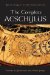 The Complete Aeschylus: Persians and Other Plays