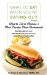 What to Eat When You're Eating Out: What to Eat in America's Most Popular Chain Restaurants