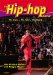 The Hip-Hop Scene: The Stars, the Fans, the Music