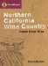  Grassroutes Northern California Wine Country: Green Road Trips
