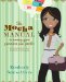 The Mocha Manual to Turning Your Passion into Profit: How to Find and Grow Your Side Hustle in Any Economy