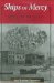  Ships of Mercy: The True Story of the Rescue of the Greeks  Smyrna, September 1922