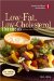  American Heart Association Low-Fat, Low-Cholesterol Cookbook: Delicious Recipes To Help Lower Your Cholesterol