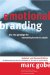  Emotional Branding: The New Paradigm for Connecting Brands to People