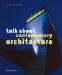  Talk About Architecture