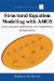  Structural Equation Modeling With AMOS: Basic Concepts, Applications, and Programming