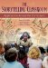 The Storytelling Classroom: Applications Across the Curriculum