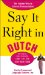  Say It Right in Dutch: The Fastest Way to Correct Pronunciation