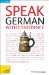  Speak German With Confidence: A Teach Yourself Guide