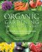  Organic Gardening for the 21st Century: A Complete Guide to Growing Vegetables, Fruits, Herbs and Flowers