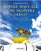  Where Have All the Flowers Gone?: Restoring Wild Flower to the Garden and Countryside