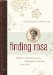  Finding Rosa: A Mother With Alzheimer's, a Daughter in Search of the Past