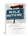  Walk With Me: A Biblical Journey in Making Christlike Disciples