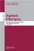  Algebraic Informatics: 3rd International Conference on Algebraic Informatics, Cai 2009, Thessaloniki, Greece, Mai 19-22, 2009