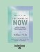  Practicing the Power of Now: Essential Teachings, Meditations, and Exercises from the Power of Now Easyread Large Edition