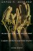  Spiritual Gifts: A Practical Study With Inspirational Accounts of God's Supernatural Gifts To His Church