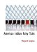  American Indian Fairy Tales