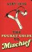 The Pocket Guide to Mischief