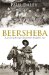  Beersheba: A Journey Through Australia's Forgotten War