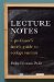  Lecture Notes: A Professor's Inside Guide to College Success