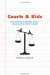  Courts and Kids: Pursuing Educational Equity Through the State Courts