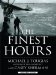 The Finest Hours: The True Story of the U.S. Coast Guard's Most Daring Sea Rescue